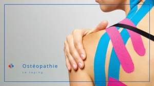 Lire la suite à propos de l’article Utilisation du Taping en ostéopathie